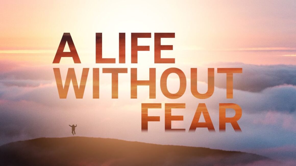 Living Without Fear