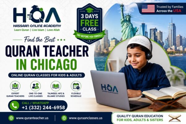 Online Quran Teacher in Chicago Complete 2026 Guide for Muslim Families in the USA