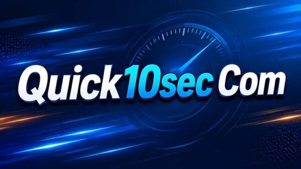 Quick10sec com: A Complete Guide to Understanding the Platform and Its Growing Online Presence